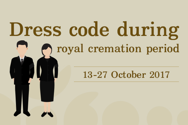 Dress code during royal cremation period 13-27 October 2017