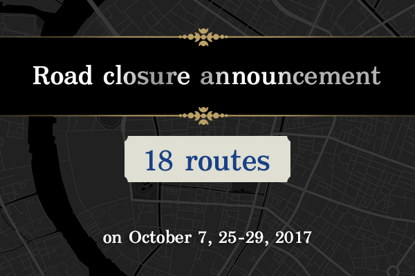 Road Closure on October 7, 25 – 29, 2017 Announcement